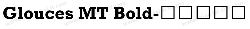 Glouces MT Bold字体转换